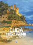 Cuda Hiszpanii. Autor: Aleksander Kaźmierski  (red. merytoryczny). Dadada.pl Okładka książki Cuda Hiszpanii