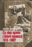 Okładka książki Czy zdasz egzamin z historii najnowszej 1918-1990?