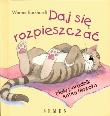 Daj się rozpieszczać. Autor: Werner Burkhardt. Dadada.pl Okładka książki Daj się rozpieszczać