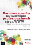 Okładka książki Darmowe sposoby na tworzenie profesjonalnych...