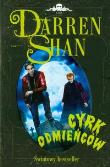 Okładka książki Darren Shan Saga T.1 - Cyrk odmieńców