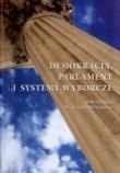 Demokracja parlament i systemy wyborcze. Autor: Griffith-Traversy Mary Anne. Dadada.pl Okładka książki Demokracja parlament i systemy wyborcze