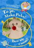 Okładka książki Dobranocny ogród To ja, Maka Paka!