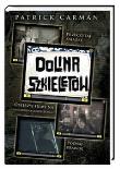 Dolina szkieletów. Księga 1 Dziennik Ryana. Autor: Carman Patrick. Dadada.pl Okładka książki Dolina szkieletów. Księga 1 Dziennik Ryana