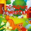 Domowe zwierzaki Migotliwa kartonówka. Autor: Sakowska Ewa. Dadada.pl Okładka książki Domowe zwierzaki Migotliwa kartonówka