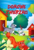 Domowe zwierzaki. Autor: Opracowanie zbiorowe. Dadada.pl Okładka książki Domowe zwierzaki