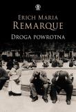 Droga powrotna Erich Maria Remarque. Autor: Erich Maria Remarque. Dadada.pl Okładka książki Droga powrotna Erich Maria Remarque