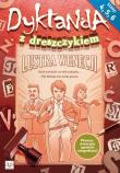Dyktanda z dreszczykiem. Zb. dyktand dla klas 4-6. Autor: Michalec Bogusław. Dadada.pl Okładka książki Dyktanda z dreszczykiem. Zb. dyktand dla klas 4-6