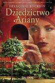 Dziedzictwo Ariany T.1. Autor: Boudin Francoise. Dadada.pl Okładka książki Dziedzictwo Ariany T.1