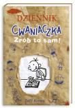 Dziennik cwaniaczka. Zrób to sam!. Autor: Jeff Kinney. Dadada.pl Okładka książki Dziennik cwaniaczka. Zrób to sam!