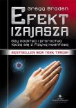 Efekt Izajasza wyd. 4. Autor: Gregg Braden. Dadada.pl Okładka książki Efekt Izajasza wyd. 4
