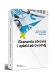 Okładka książki Ekonomia zdrowia i opieki zdrowotnej