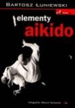 Elementy Aikido. Autor: Łuniewski Bartosz. Dadada.pl Okładka książki Elementy Aikido