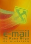 Okładka książki E-mail od Pana Boga do młodzieży