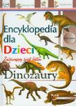 Okładka książki Encyklopedia dla dzieci Dinozaury