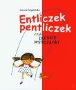 Entliczek pentliczek czyli polskie wyliczanki. Autor: Furgalińska Joanna. Dadada.pl Okładka książki Entliczek pentliczek czyli polskie wyliczanki