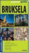 Explore!guide Bruksela 2 w 1. Autor: praca zbiorowa. Dadada.pl Okładka książki Explore!guide Bruksela 2 w 1