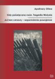 Okładka książki Gdy poświęcano noże. Tragedie Wołynia...