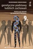 Okładka książki Genetyczne podstawy ludzkich zachowań