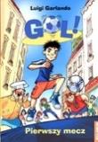 Okładka książki Gol ! Pierwszy mecz