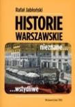 Okładka książki Historie warszawskie nieznane wstydliwe