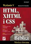HTML, XHTML i CSS Biblia. Autor: Schafer Steven M.. Dadada.pl Okładka książki HTML, XHTML i CSS Biblia