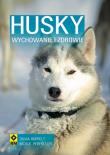 Okładka książki Husky Syberyjski. Wychowanie i zdrowie RM