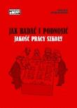 Jak badać i podnosić jakość pracy szkoły. Autor: Marek Durda, Jadwiga Maciejewska. Dadada.pl Okładka książki Jak badać i podnosić jakość pracy szkoły
