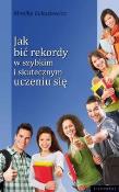 Jak bić rekordy w szybkim i skutecznym uczeniu się. Autor: Monika Łukasiewicz. Dadada.pl Okładka książki Jak bić rekordy w szybkim i skutecznym uczeniu się