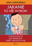 Jąkanie to nie wyrok. Autor: Szerszeńska Anna. Dadada.pl Okładka książki Jąkanie to nie wyrok