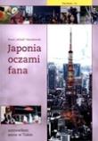 Japonia oczami fana br. Autor: Musiałowski Paweł. Dadada.pl Okładka książki Japonia oczami fana br