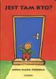 Jest tam kto?. Autor: Tidholm Anna-Clara. Dadada.pl Okładka książki Jest tam kto?