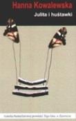 Julita i huśtawki. Autor: Kowalewska Hanna. Dadada.pl Okładka książki Julita i huśtawki