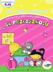 Już wiem potrafię W przedszkolu. Autor: Małgorzata Czyżowska (oprac.). Dadada.pl Okładka książki Już wiem potrafię W przedszkolu
