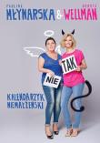 Kalendarzyk niemałżeński. Autor: Paulina Młynarska, Dorota Wellman. Dadada.pl Okładka książki Kalendarzyk niemałżeński