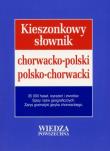 Kieszonkowy słownik chorw.-pol., pol.-chorw.. Autor: Łucja Bednarczuk-Kravić     Marica Korzinek, Hofman-Pianka Agnieszka. Dadada.pl Okładka książki Kieszonkowy słownik chorw.-pol., pol.-chorw.