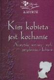 Kim kobieta jest kochanie. Aforyzmy, sentenje.... Autor: Barbara Jakimowicz-Klein. Dadada.pl Okładka książki Kim kobieta jest kochanie. Aforyzmy, sentenje...