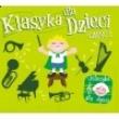 Okładka książki Klasyka Dla Dzieci Cz. I