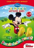 Okładka książki Klub Przyjaciół Myszki Miki. Przedszkolak potrafi 5-6 lat
