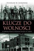 Klucze do Wolności. Autor: Stanisław Jankowski. Dadada.pl Okładka książki Klucze do Wolności