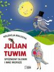 Okładka książki Kolekcja malucha. Spóźniony słowik i inne wiersze