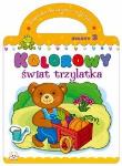 Okładka książki Kolorowy świat trzylatka - Zeszyt 3