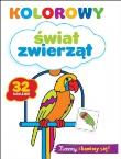 Okładka książki Kolorowy świat zwierząt 32 naklejki