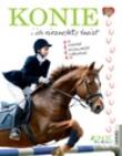 Konie i ich niezwykły świat. Autor: praca zbiorowa. Dadada.pl Okładka książki Konie i ich niezwykły świat