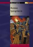 Koniec tysiąclecia. Autor: Castells Manuel. Dadada.pl Okładka książki Koniec tysiąclecia