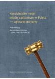 Okładka książki Konstytucyjny model władzy sądowniczej w Polsce wybrane problemy