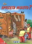 Opakowanie Kto sprząta miasto?