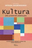 Kultura jako przestrzeń edukacyjna. Autor: Witold  Jakubowski (red.). Dadada.pl Okładka książki Kultura jako przestrzeń edukacyjna