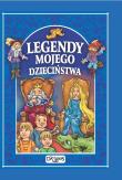 Okładka książki Legendy mojego dzieciństwa TW w.2013