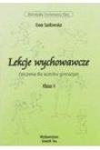 Lekcje wychowawcze. Ćwiczenia dla uczniów gimnazium cz.2. Autor: Ewa Sadowska. Dadada.pl Okładka książki Lekcje wychowawcze. Ćwiczenia dla uczniów gimnazium cz.2